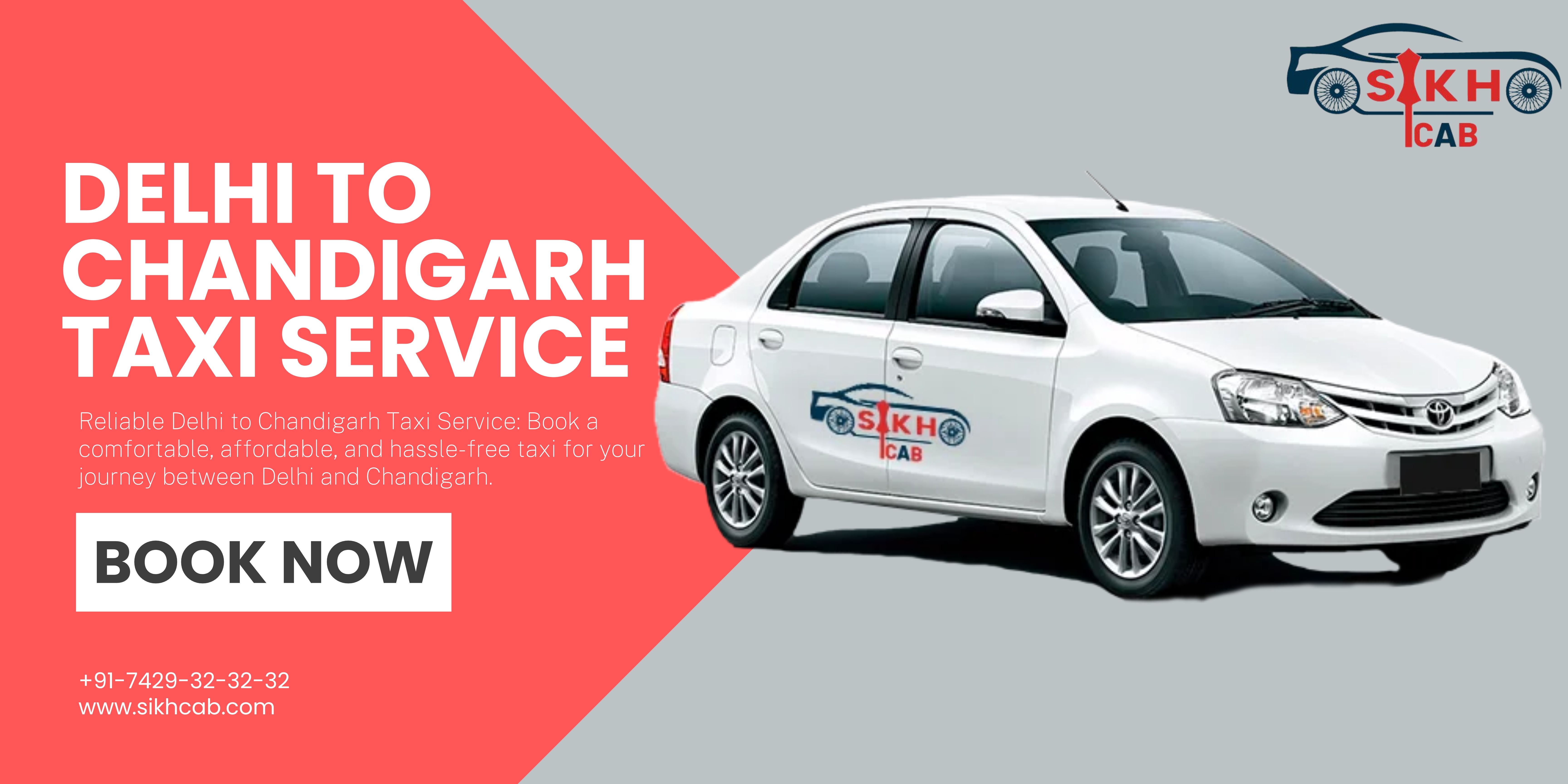 Affordable Delhi to Chandigarh Taxi Service | Book Now for a Comfortable Ride